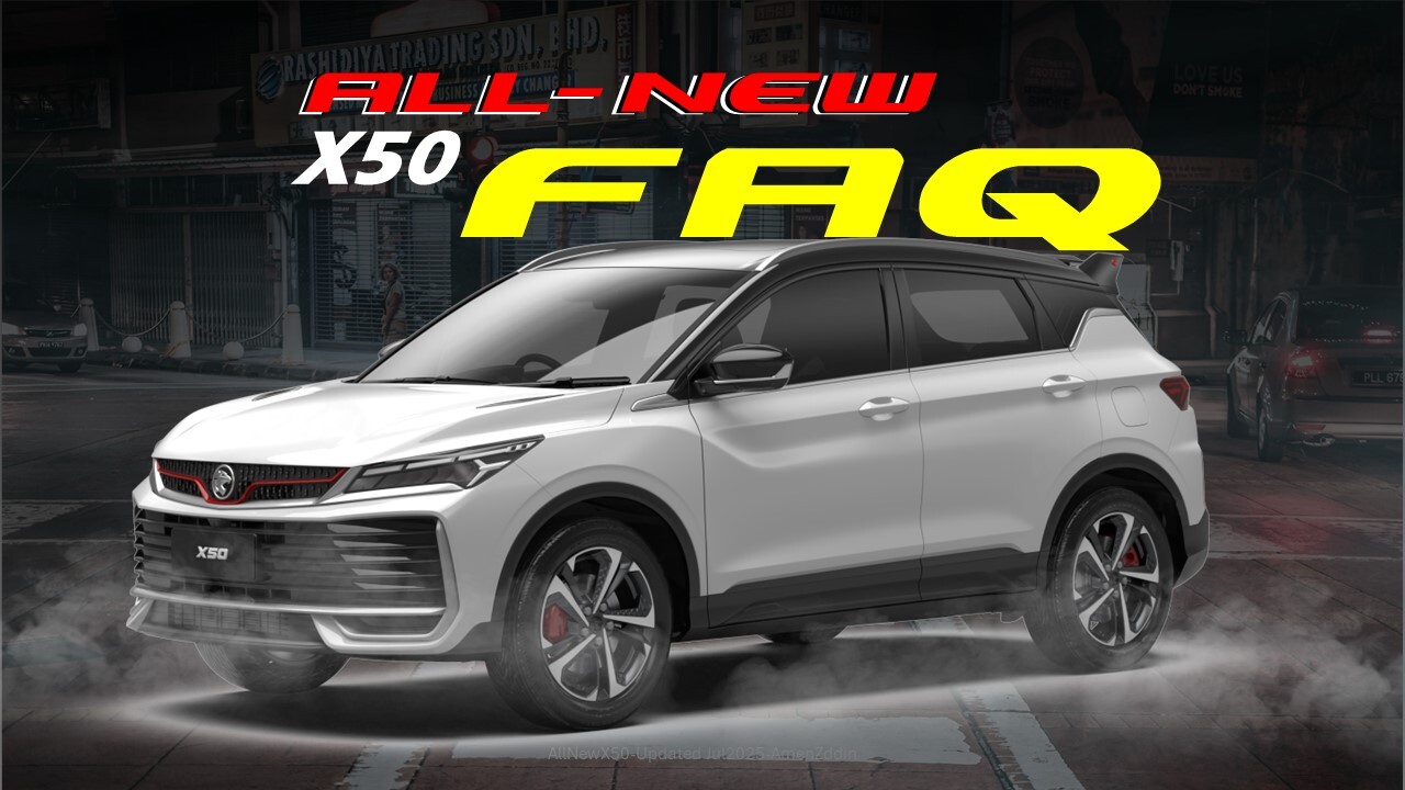 All New Proton X50 [FAQ] Image